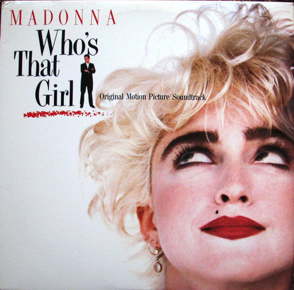Madonna : Who's That Girl (Original Motion Picture Soundtrack) (LP, Album, Club, Col)