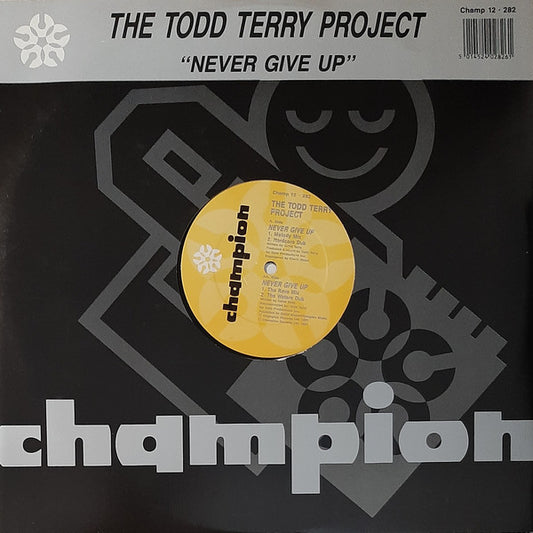 The Todd Terry Project : Never Give Up (12")