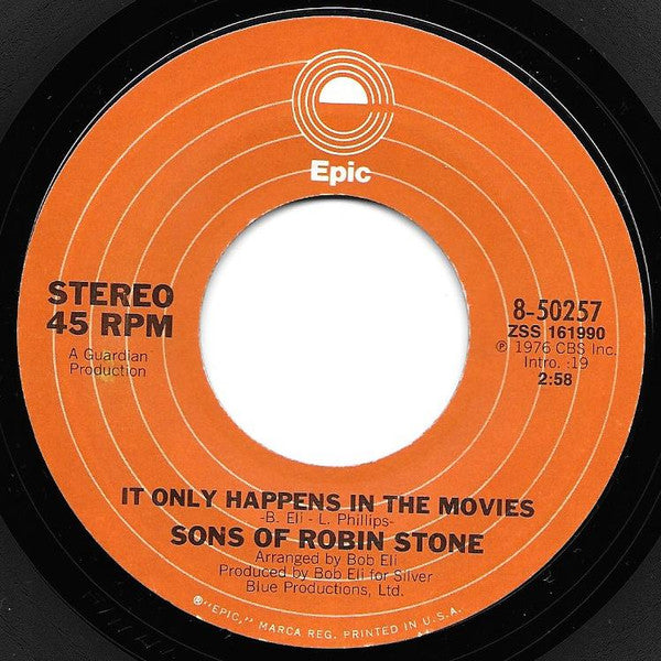 Sons Of Robin Stone : Let's Do It Now / It Only Happens In The Movies (7", Single)