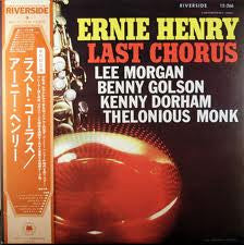 Ernie Henry : Last Chorus (LP, Album, RE)