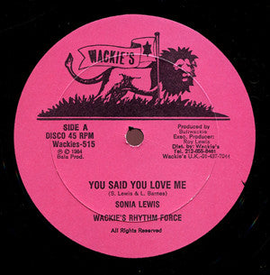 Sonia Lewis / Wally Dread (2) : You Said You Love Me / Body Walking (12")