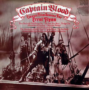 Charles Gerhardt, National Philharmonic Orchestra : Captain Blood — Classic Film Scores For Errol Flynn (LP, Album)