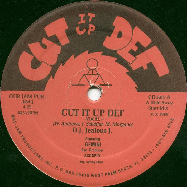 Jealous J Featuring Gemini (7) : Cut It Up Def (12")