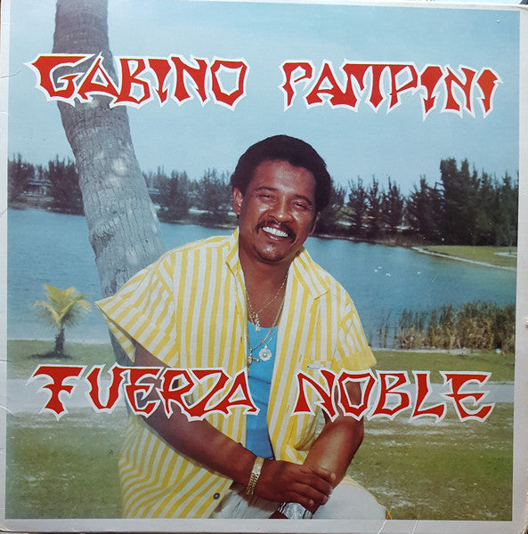 Gabino Pampini, Fuerza Noble : Fuerza Noble (LP, Album)