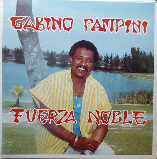 Gabino Pampini, Fuerza Noble : Fuerza Noble (LP, Album)