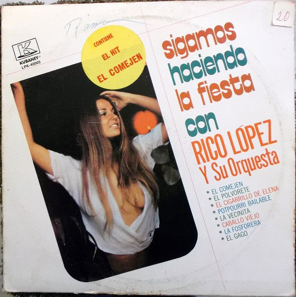 Rico López Y Su Orquesta : Sigamos Haciendo La Fiesta Con Rico López Y Su Orquesta (LP)