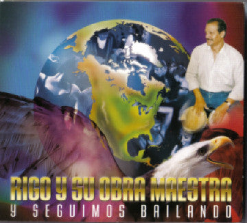 Rigo Y Su Obra Maestra : Y Seguimos Bailando (CD, Album)