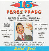 Pérez Prado* : 15 Pérez Prado Originales (CD, Comp)