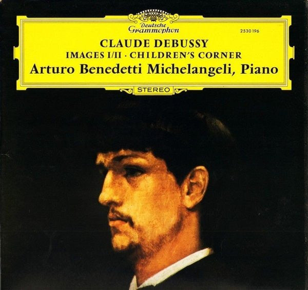 Claude Debussy, Arturo Benedetti Michelangeli : Image I/IIs - Children's Corner (LP)
