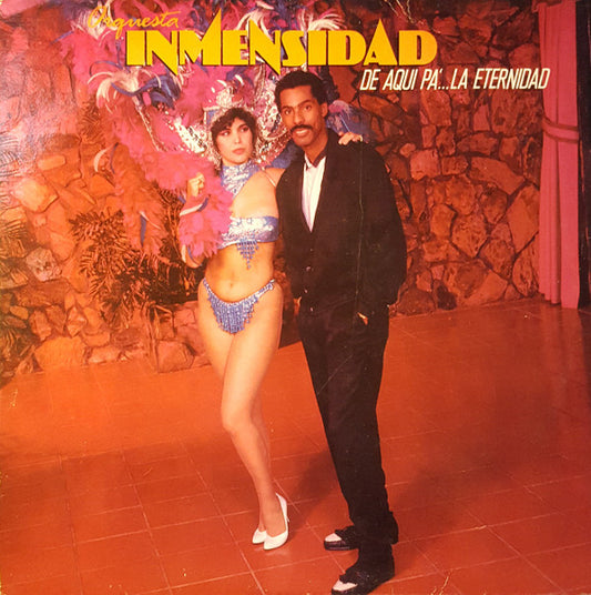 Orquesta Inmensidad : De Aqui Pa' La Eternidad (LP, Album)
