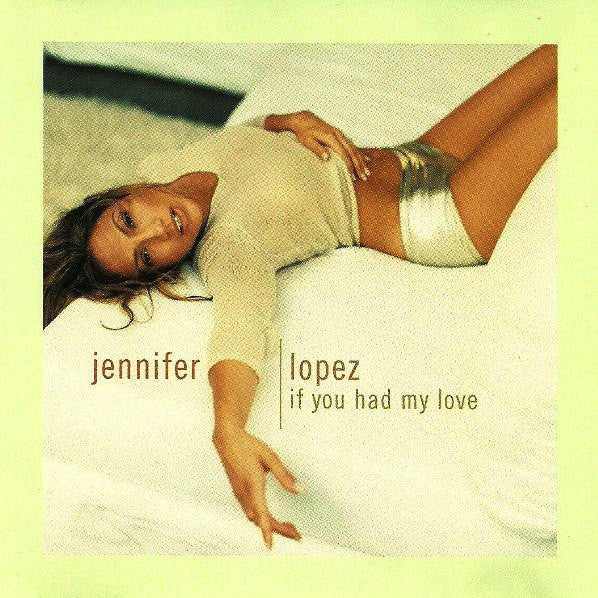 Jennifer Lopez : If You Had My Love (12", Single, MP)
