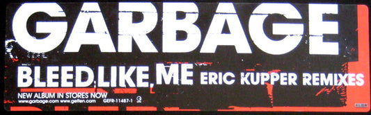 Garbage - Bleed Like Me (Eric Kupper Remixes) vinyl record, 12" (Very Good Plus (VG+)) | Lulo Records