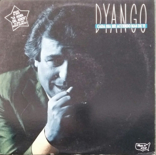 Dyango : Cada Dia Me Acuerdo Mas De Ti (LP, Album)