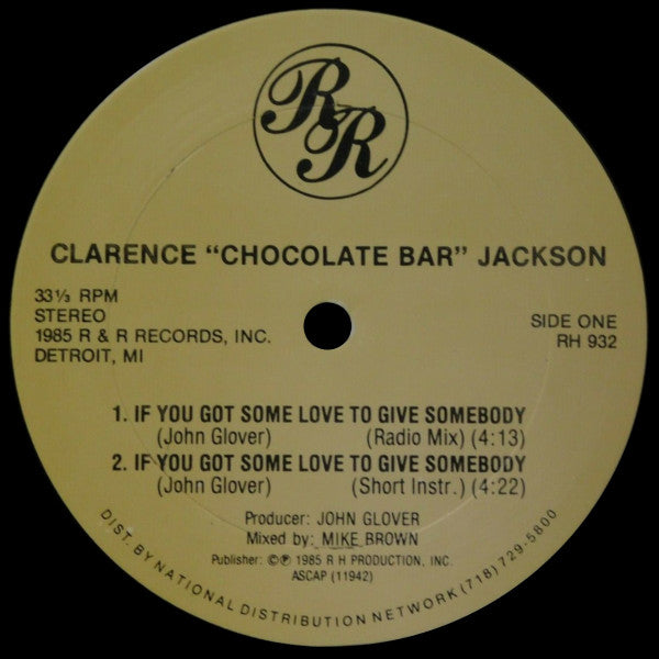 Clarence Jackson (2) : If You Got Some Love To Give Somebody (12")
