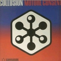 Collusion : Mutual Consent (12")