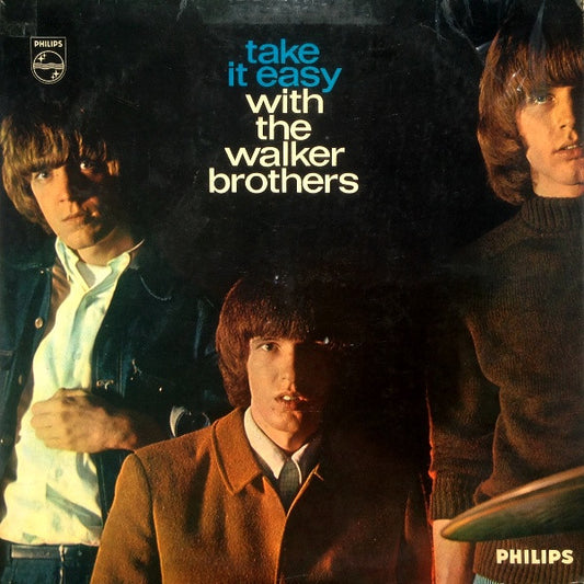 The Walker Brothers : Take It Easy With The Walker Brothers (LP, Album, Mono)
