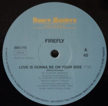 Firefly (2) : Love Is Gonna Be On Your Side (Remix) / Non Stop Mix (12", P/Mixed)