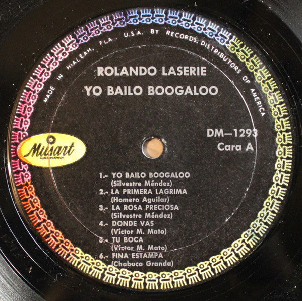 Rolando La Serie : Yo Bailo Boogaloo Con Rolando Laserie (LP, Album)