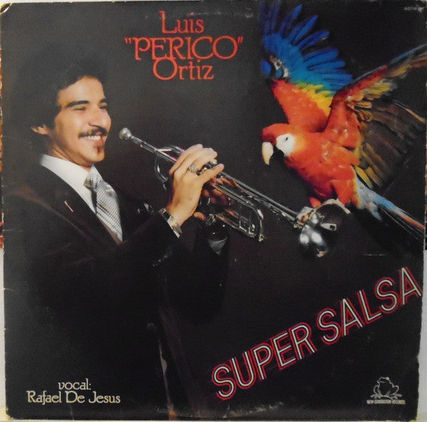 Luis "Perico" Ortiz vocal: Rafael de Jesus : Super Salsa (LP, Album)