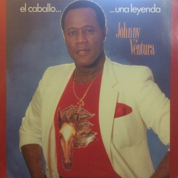Johnny Ventura : El Caballo...Una Leyenda (LP, Album)