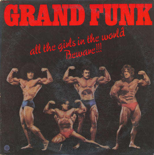 Grand Funk Railroad : All The Girls In The World Beware!!! (LP, Album, Club)