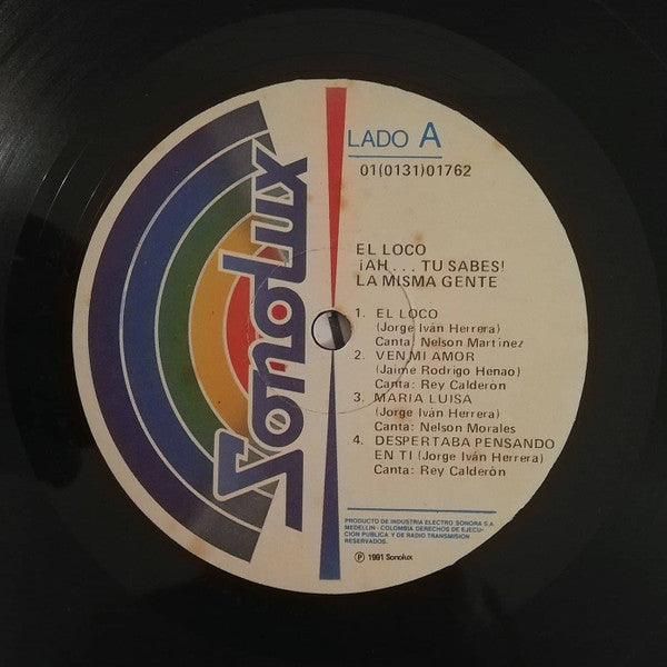 La Misma Gente : El Loco ¡Ah... Tú Sabes! (LP, Album)