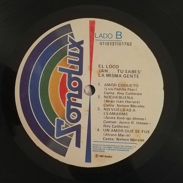 La Misma Gente : El Loco ¡Ah... Tú Sabes! (LP, Album)