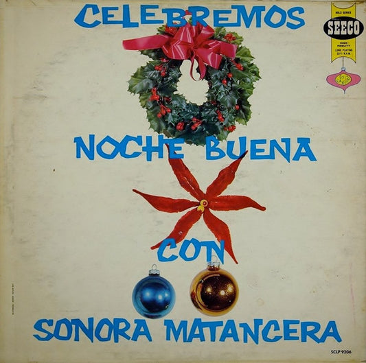 Sonora Matancera* : Celebremos Noche Buena Con Sonora Matancera (LP, Album, Mono)