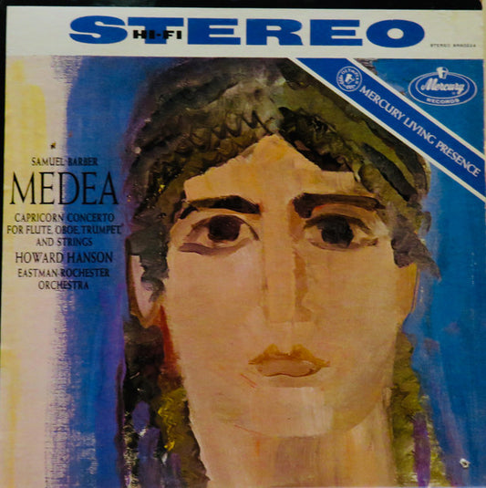 Samuel Barber, Howard Hanson, Eastman-Rochester Orchestra : Medea / Capricorn Concerto For Flute, Oboe, Trumpet And Strings (LP)