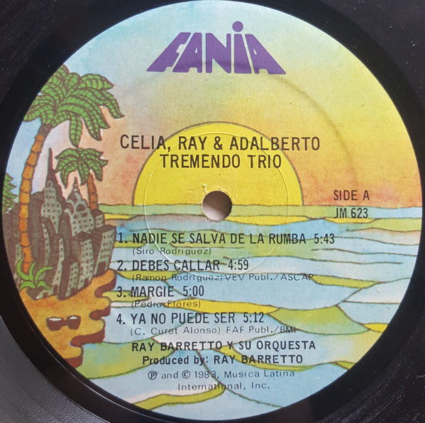 Celia*, Ray* & Adalberto* / Ray Barretto Y Su Orquesta* : Tremendo Trio! (LP, Album)