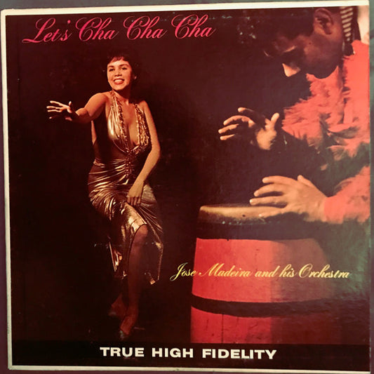 Jose Madeira And His Orchestra : Let's Cha Cha Cha (LP)