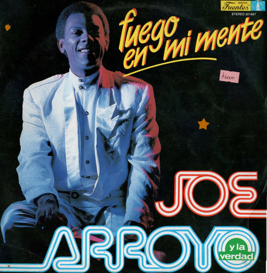 Joe Arroyo Y La Verdad : Fuego En Mi Mente (LP, Album)