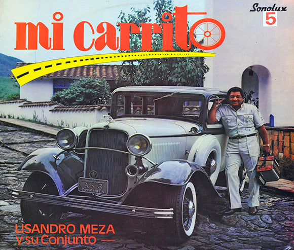 Lisandro Meza Y Su Conjunto : Mi Carrito (LP, Album)