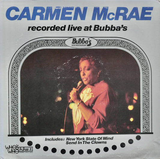 Carmen McRae : Recorded Live At Bubba's (LP, Album)