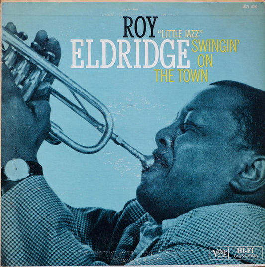Roy "Little Jazz" Eldridge* : Swingin' On The Town (LP, Album, Mono)