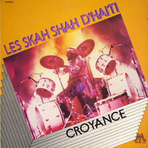 Skah Shah # 1 : Croyance (LP, Album)