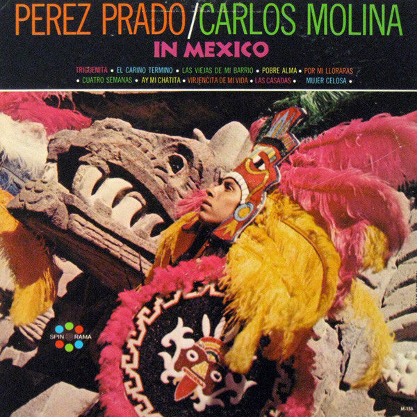Perez Prado  /  Carlos Molina : In Mexico (LP, Album, Mono)