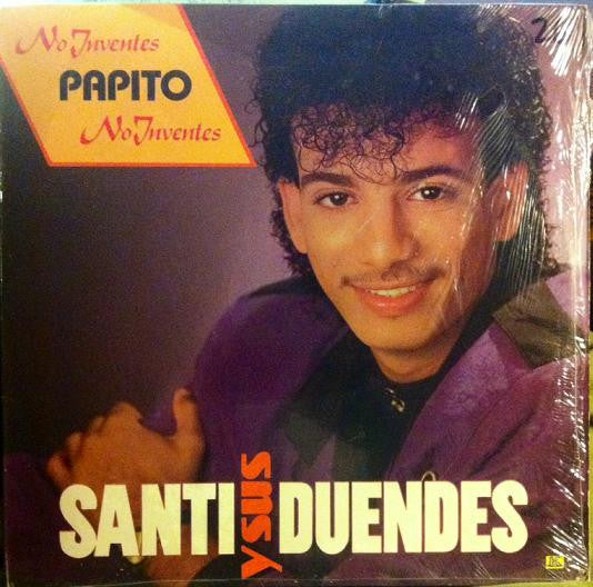 Santi Y Sus Duendes : No Inventes Papito No Inventes (LP, Album)