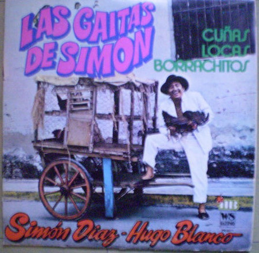 Simón Diaz* - Hugo Blanco : Las Gaitas De Simon Con Hugo Blanco Y Su Conjunto (LP, Album)