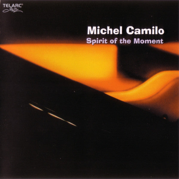 Michel Camilo : Spirit Of The Moment (CD, Album)