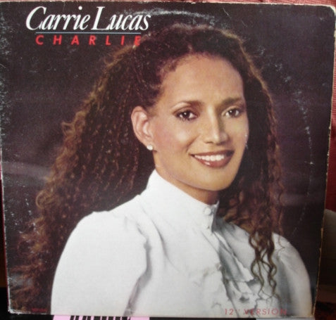 Carrie Lucas : Charlie (12")