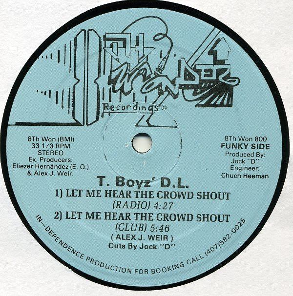 T. Boyz D.L. : Techno Trip To Blast / Let Me Hear The Crowd Shout (12")