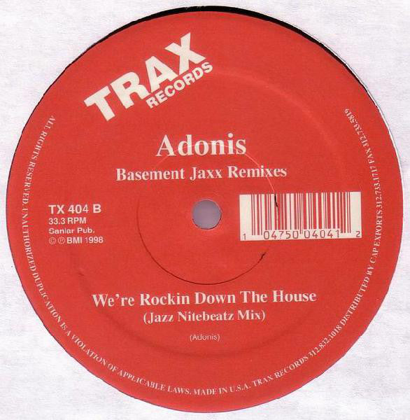 Adonis : We're Rocking Down The House (Basement Jaxx Remixes) (12")