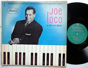 Joe Loco His Piano And Rhythm : The Music Of Rafael Hernandez And Augustin Lara (LP)
