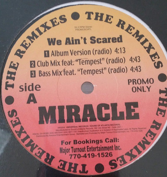 Miracle (10) : We Ain't Scared (Remixes) (12", Single, Promo)