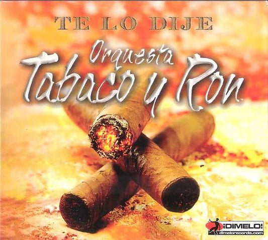 Orquesta Tabaco Y Ron : Te Lo Dije (CD, Album + DVD)