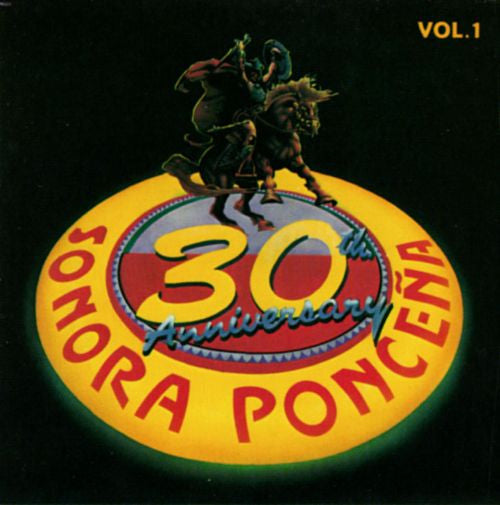 La Sonora Ponceña : 30th Anniversary Vol.1 (CD, Comp, RE)