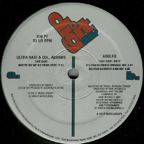 Ultra Naté & Colonel Abrams / Adolfo : Where Do We Go From Here / Do I? (12", Promo)