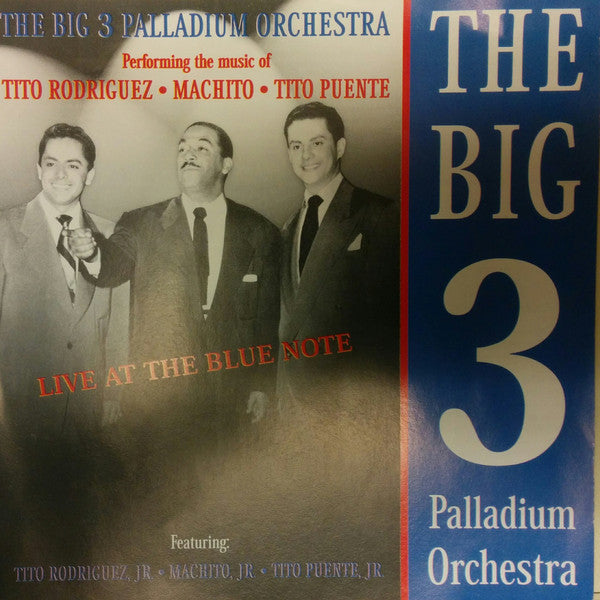 The Big 3 Palladium Orchestra : Performing Live At The Blue Note (CD, Album)