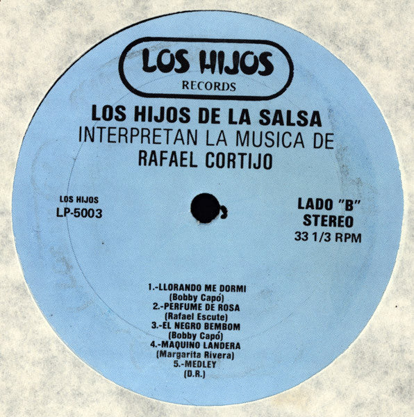 Los Hijos De La Salsa : Interpretan La Mùsica De Rafael Cortijo (LP)